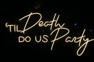 Til death do us party