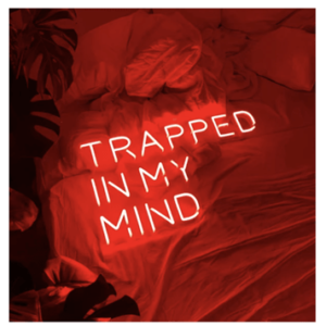 Trapped in my mind Neon